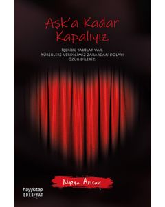 Aşk'a Kadar Kapalıyız