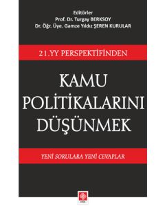 21. YY Perspektifinden Kamu Politikalarını Düşünmek