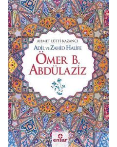 Adil ve Zahid Halife Ömer B. Abdülaziz