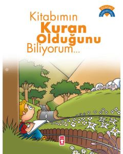 Kitabımın Kuran Olduğunu Biliyorum