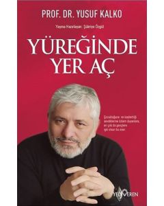 Yüreğinde Yer Aç