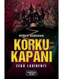 Korku Kapanı - Zeka Labirenti