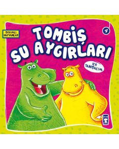 Sevimli Hayvanlar 4 - Tombiş Su Aygırları İle Tanışalım