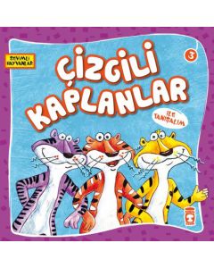 Sevimli Hayvanlar 3 - Çizgili Kaplanlar İle Tanışalım 