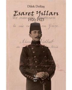 Esaret Yılları 1920-1923