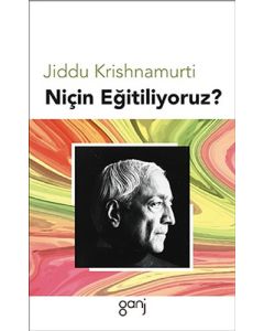 Niçin Eğitiliyoruz?