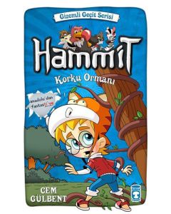 Hammit Korku Ormanı – Gizemli Geçit Serisi