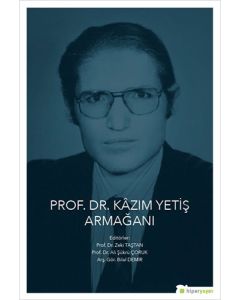 Prof. Dr. Kazım Yetiş Armağanı