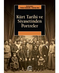 Kürt Tarihi ve Siyasetinden Portreler