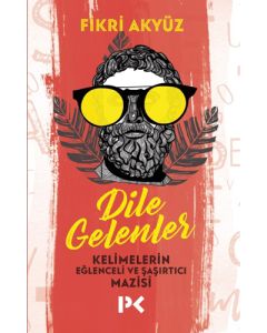 Dile Gelenler
