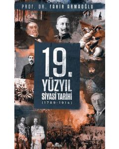19.Yüzyıl Siyasi Tarihi 1789-1914  (Ciltli)