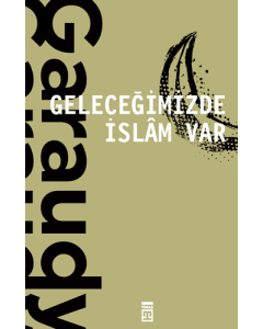 Geleceğimizde İslam Var