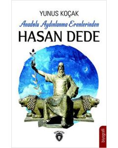Anadolu Aydınlanma Erenlerinden Hasan Dede