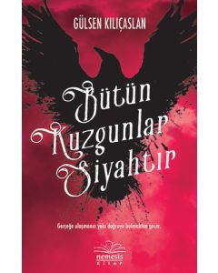 Bütün Kuzgunlar Siyahtır