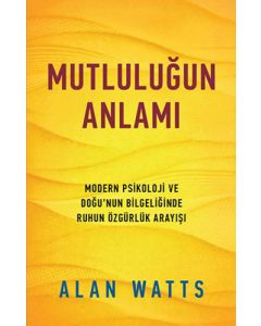 Mutluluğun Anlamı