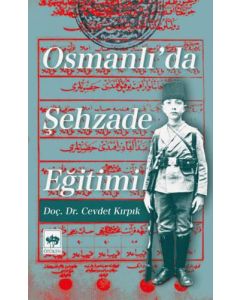 Osmanlı'da Şehzade Eğitimi
