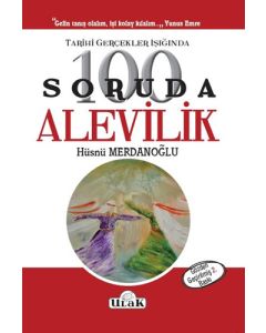 Tarihi Gerçekler Işığında 100 Soruda Alevilik