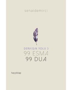 Dervişin Yolu 3 - 99 Esma 99 Dua