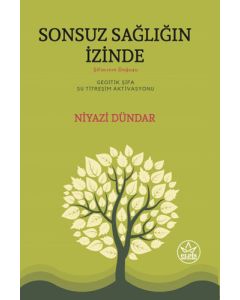 Sonsuz Sağlığın İzinde