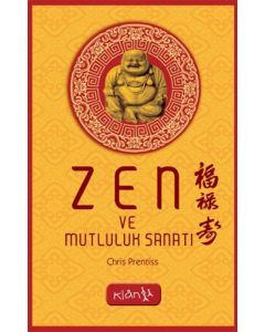 Zen ve Mutluluk Sanatı