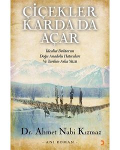 Çiçekler Karda Da Açar
