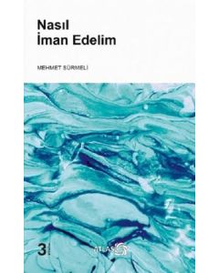 Nasıl İman Edelim