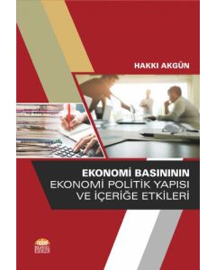 Ekonomi Basınının Ekonomi Politik Yapısı ve İçeriğe Etkileri