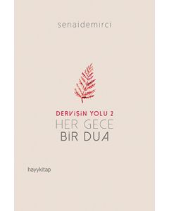 Dervişin Yolu 2 - Her Gece Bir Dua