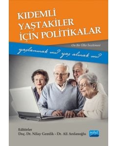 Kıdemli Yaştakiler İçin Politikalar