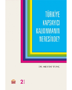 Türkiye Kapsayıcı Kalkınmanın Neresinde?