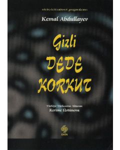 Gizli Dede Korkut 