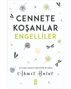 Cennete Koşanlar Engelliler