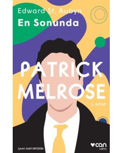 Patrick Melrose 5  - En Sonunda