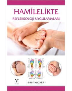 Hamilelikte Refleksoloji Uygulamaları