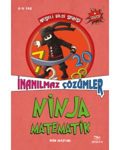 Ninja Matematik - İnanılmaz Çözümler