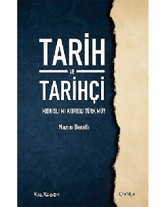 Tarih ve Tarihçi Kıbrıslı mı Kıbrıslı Türk mü?