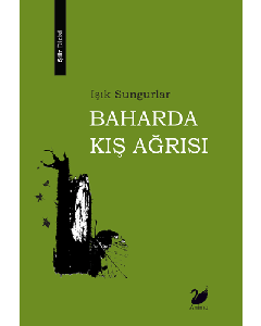 Baharda Kış Ağrısı