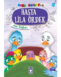 Hasta Lila Ördek - Aile Bağları