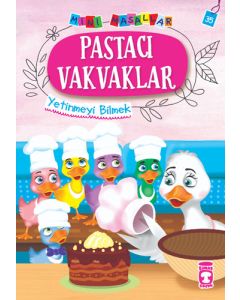 Pastacı Vakvaklar - Yetinmeyi Bilmek