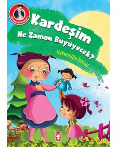 Dedemden Mektuplar 3 - Kardeşim Ne Zaman Büyüyecek? 