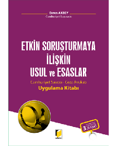 Etkin Soruşturmaya İlişkin Usul ve Esaslar