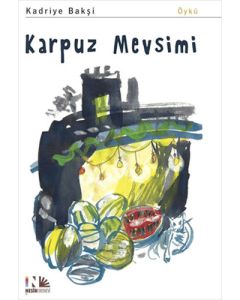 Karpuz Mevsimi