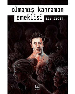 Olmamış Kahraman Emeklisi