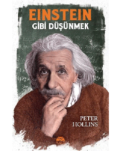 Einstein Gibi Düşünmek