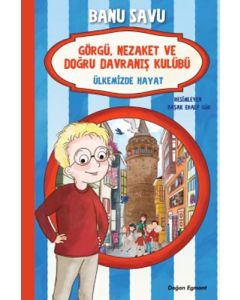 Ülkemizde Hayat 6 - Görgü Nezaket ve Doğru Davranış Kulübü