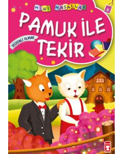 Pamuk ile Tekir -  Düzenli Olmak
