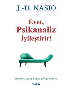 Evet Psikanaliz İyileştirir!