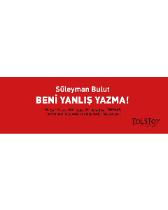 Beni Yanlış Yazma!