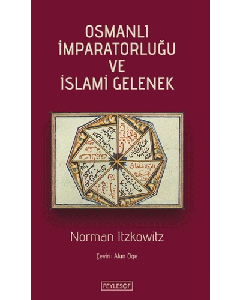 Osmanlı İmparatorluğu ve İslami Gelenek