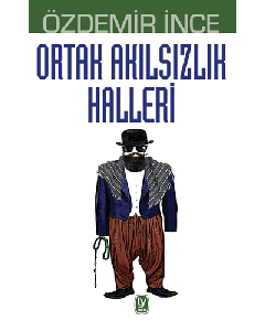 Ortak Akılsızlık Halleri